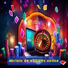 sorteio de equipes online